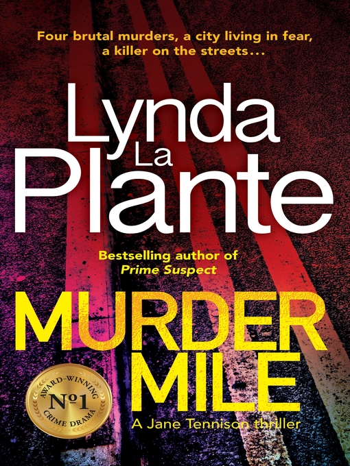 Title details for Murder Mile by Lynda La Plante - Wait list